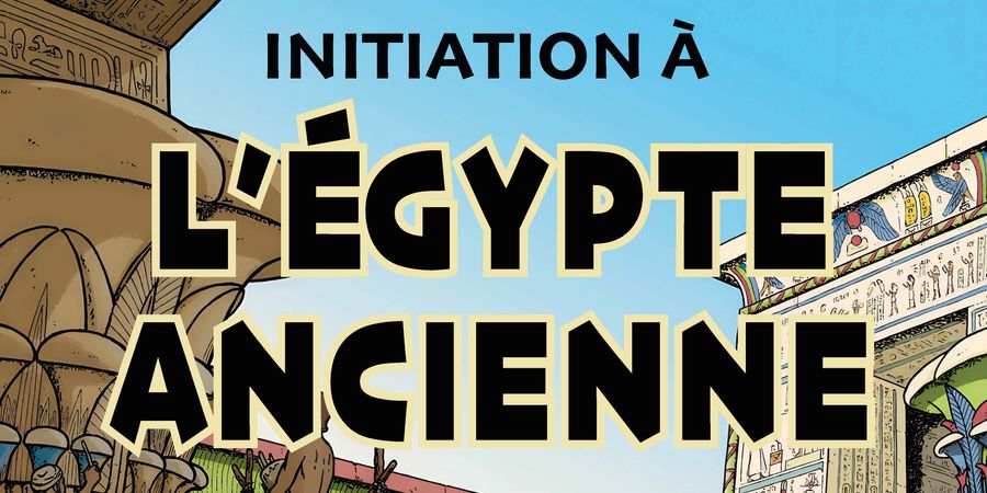 image - Initiation à l’Égypte ancienne