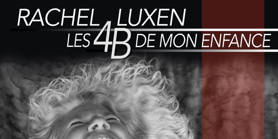 image - Les 4 B de mon enfance / Barbara, Brel, Brassens, Boby Lapointe par Rachel Luxen