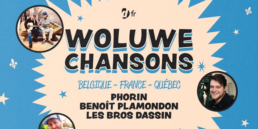 image - Woluwe Chansons | Phorin - Benoît Plamondon - Les Bros Dassin