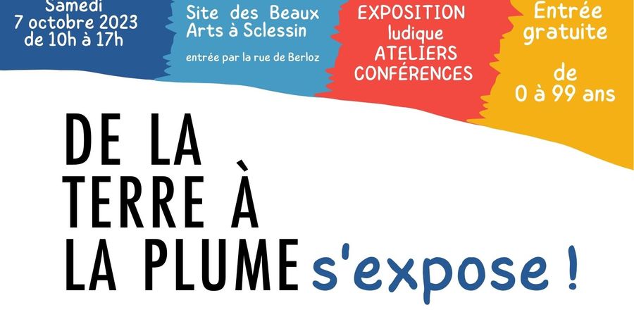 image - De la Terre à la Plume s'expose ! (conférences, ateliers, expo)