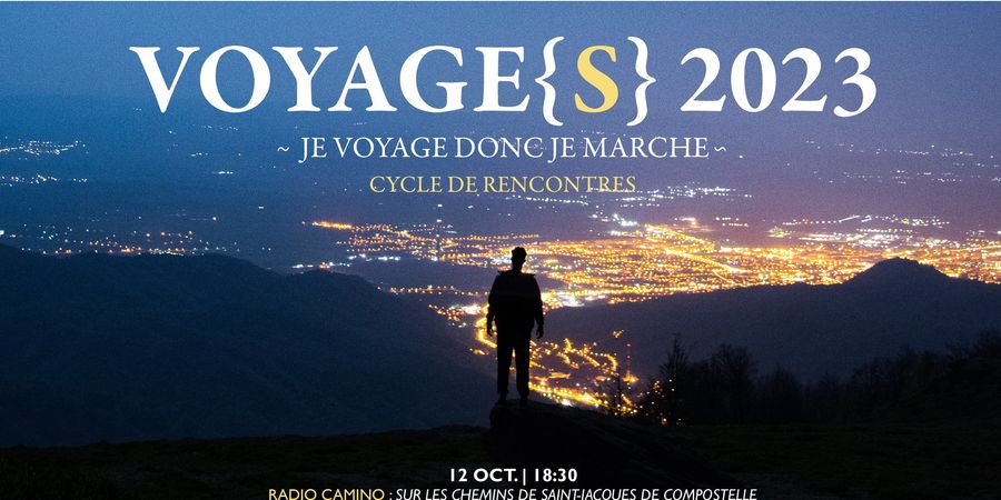 image - VoyageS 2023 : Radio Camino, sur les chemins de Saint-Jacques de Compostelle