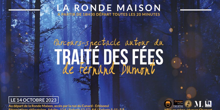 image - Parcours-Spectacle autour du Traité des Fées De Fernand Dumont
