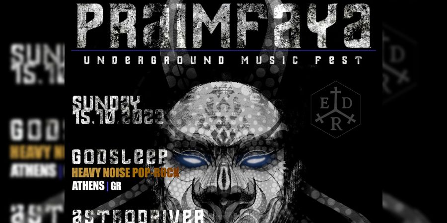 image - Praimfaya Fest #4 | Godsleep, Astrodriver & Sher Khan