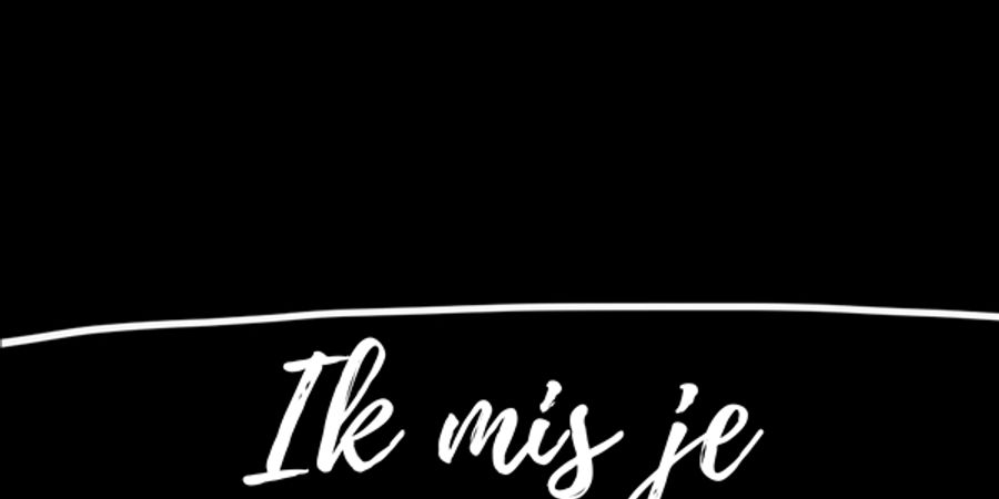 image - Ik Mis Je – Tweedaagse rond afscheid - schrijfatelier & cirkelgesprek
