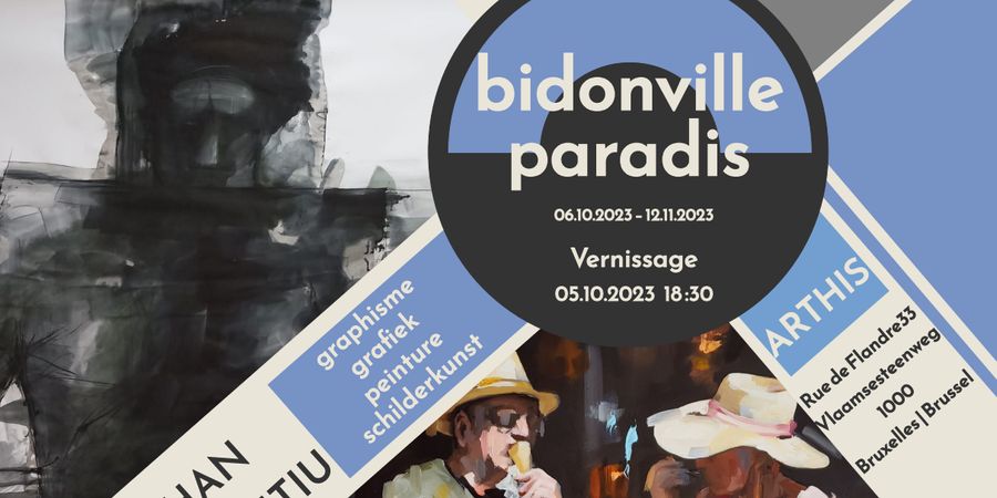 image - Tentoonstelling : Schilderkunst en Grafiek - Bidonville paradis