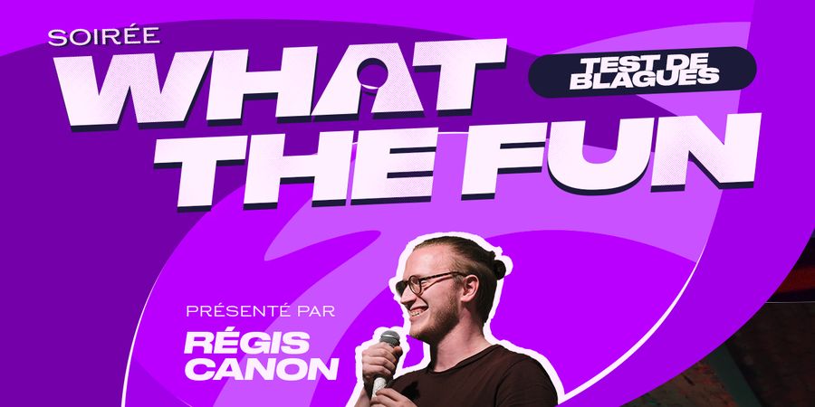 image - What the Fun - Soirée test