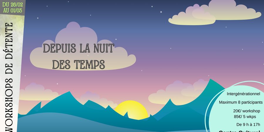 image - STAGE DÉTENTE : « DEPUIS LA NUIT DES TEMPS » à partir de 6 ans.