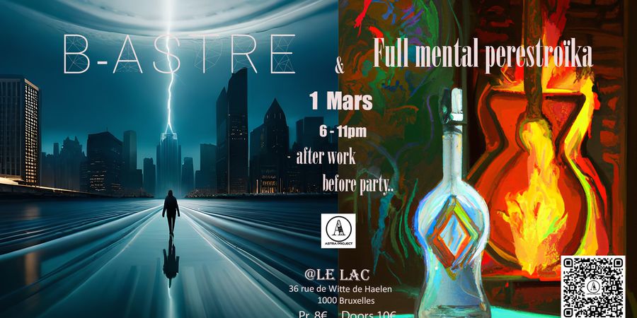 image - B-Astre & Full mental perestroïka 