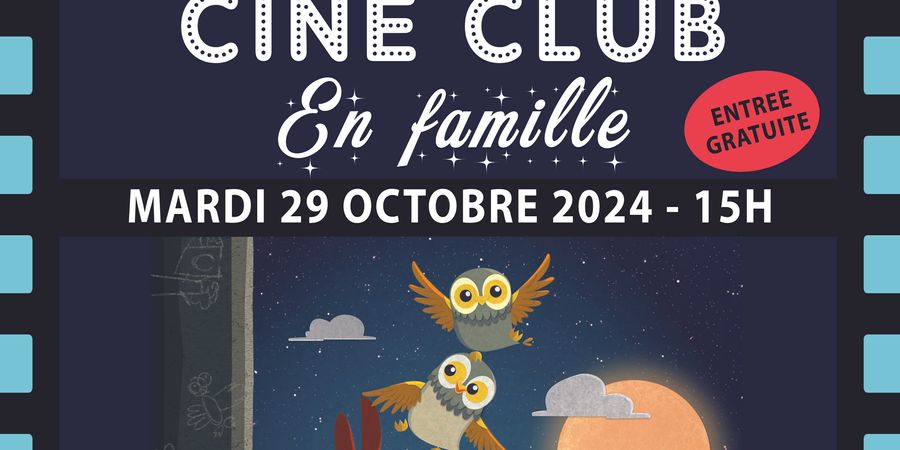 image - CINE CLUB EN FAMILLE – GRANDIR C’EST CHOUETTE
