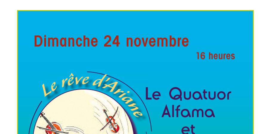image - Le rêve d'Ariane par le quatuor Alfama et Sandrine Rousseau, comédienne