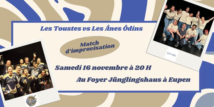 image - Match d’improvisation: Les Toustes vs Les Ânes Ôdins