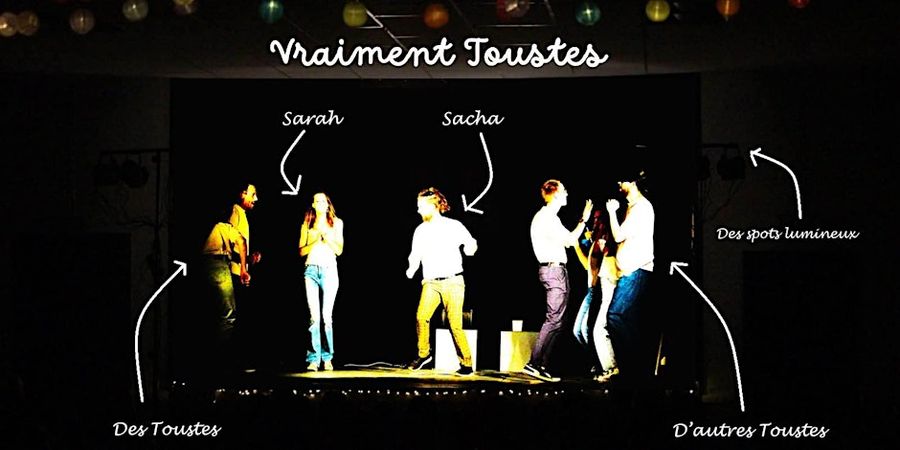 image - Vraiment Toustes : cabaret d'improvisation familial, avec Sarah Gregov et Sacha Lochet en guests