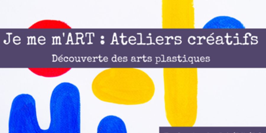 image - Je me m'ART : atelier créatif