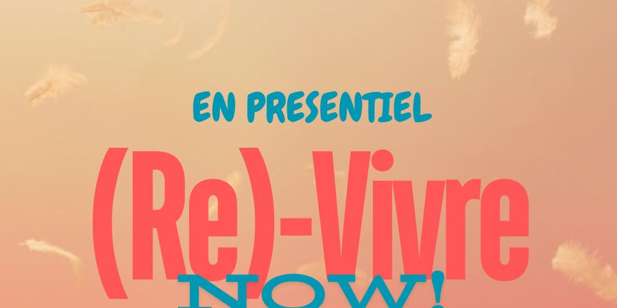 image - (Re)-Vivre pleinement : stratégies pour sortir de la déprime et l'anxiété - en PRESENTIEL