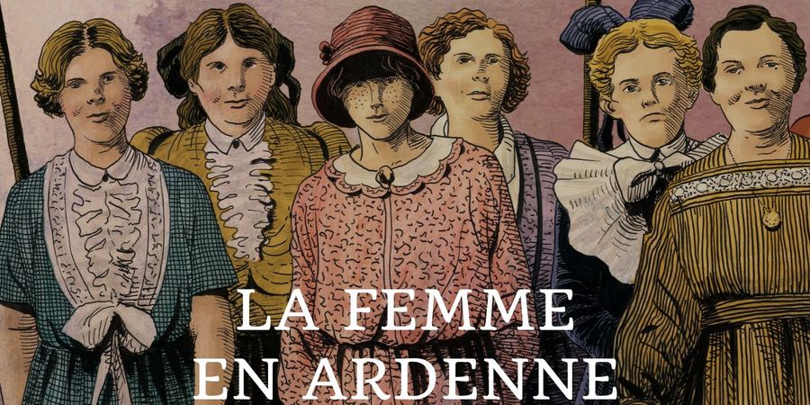 image - Visite guidée thématique : La femme en Ardenne