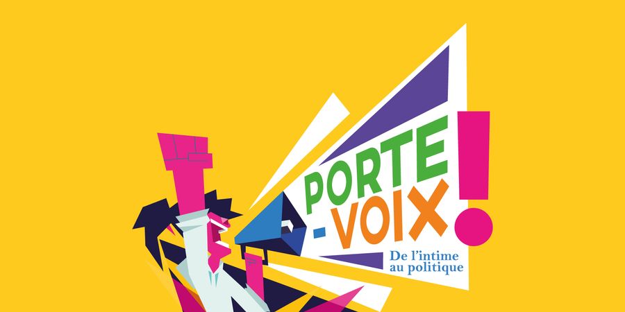 image - Porte-voix ! De l’intime au politique