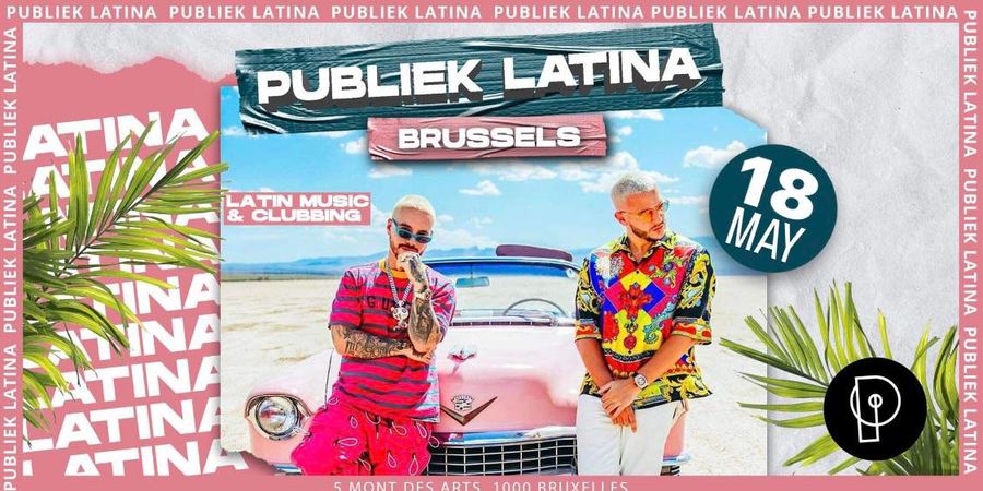 image - Publiek Latina x 18.05.24 x Plein Publiek Bruxelles