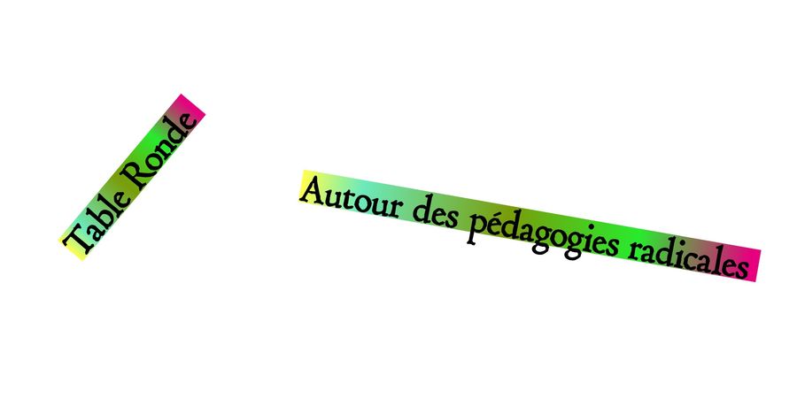 image - Table ronde autour des pédagogies radicales