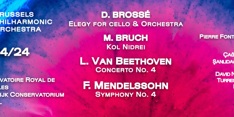 image - Brussels Philharmonic Orchestra X Mendelssohn 4 Beethoven PianoConcerto4 Kol Nidrai