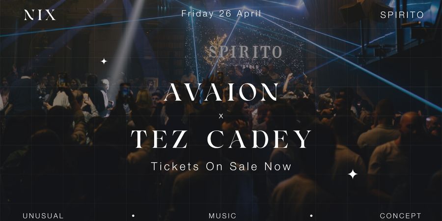 image - NIX - AVAION x Tez Cadey