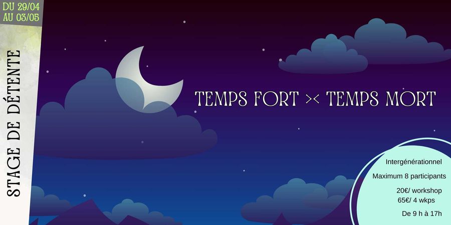 image - Workshops de Printemps temps fort >< temps mort