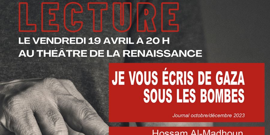 image - Lecture de texte « Je vous écris de Gaza sous les bombes de Hossam Al-Madhoun »