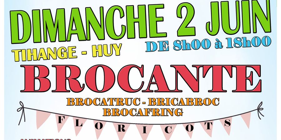 image - Brocante les Floricots Huy - Tihange