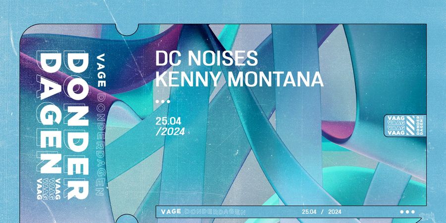image - Vage Donderdagen met DC NOISES & KENNY MONTANA