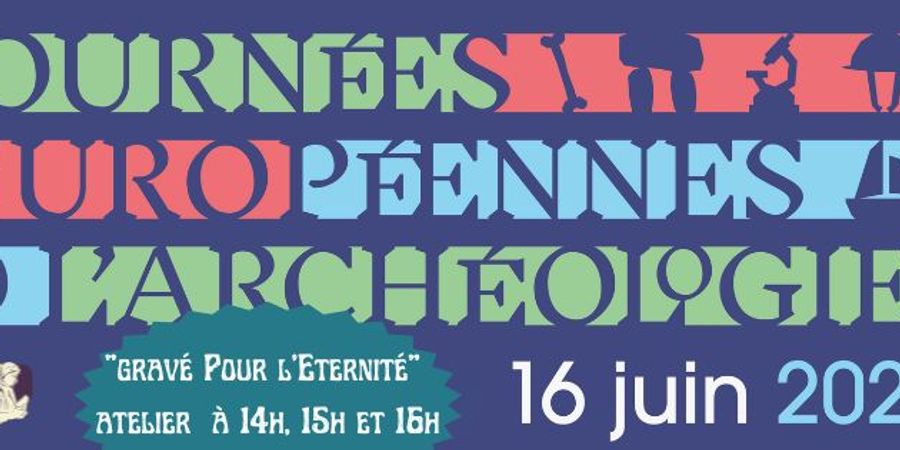 image - Gravé pour l'Eternité - Journées Européennes de l'Archéologie