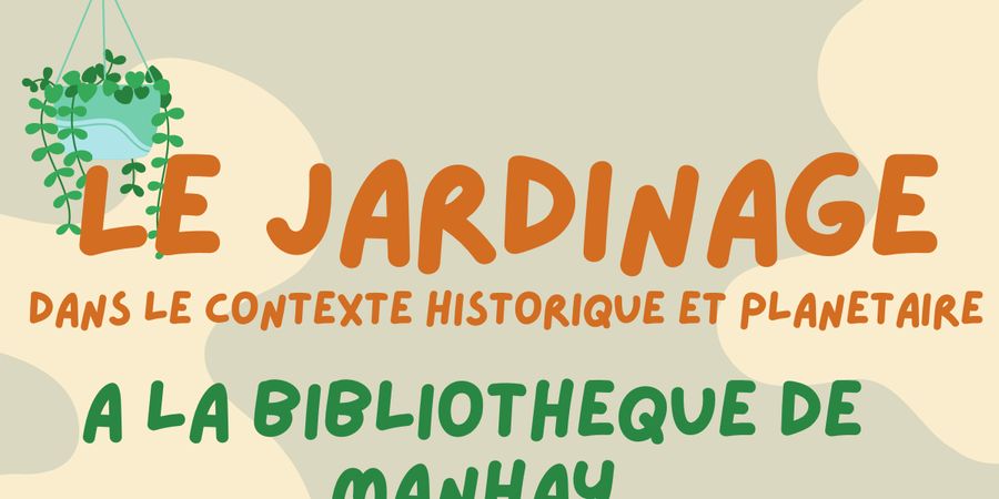 image - Le jardinage à la bibliothèque de Manhay