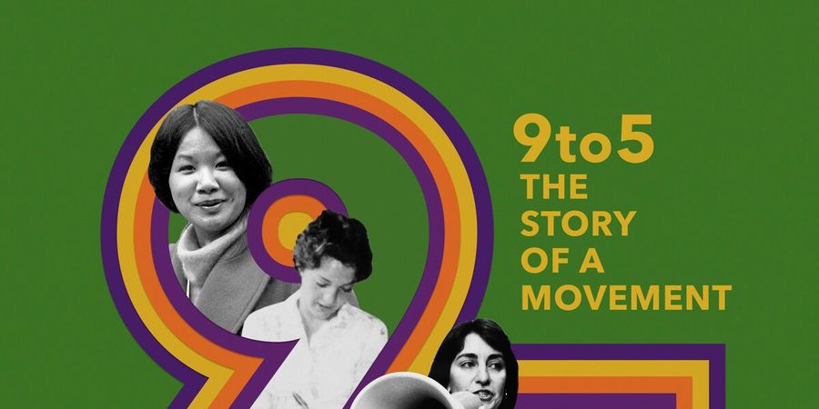 image - 9 to 5 : the story of a movement