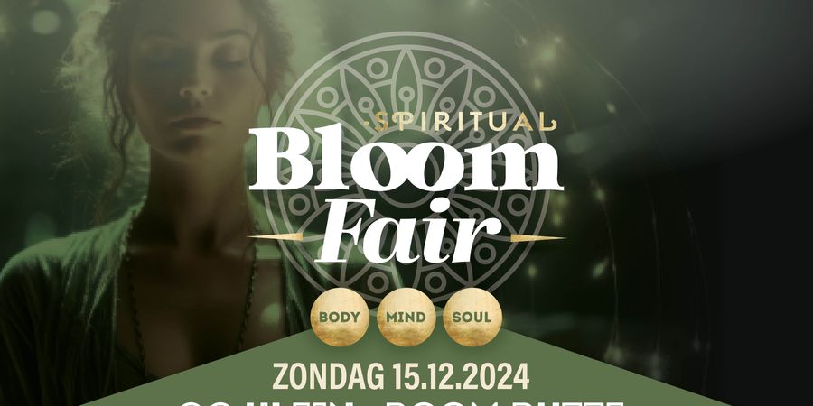 image - Spirituele Beurs Bloom Fair • 15/12/2024 • Putte