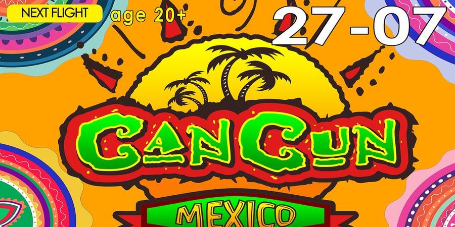 image - FLIGHT to CANCUN - 27/07/2024