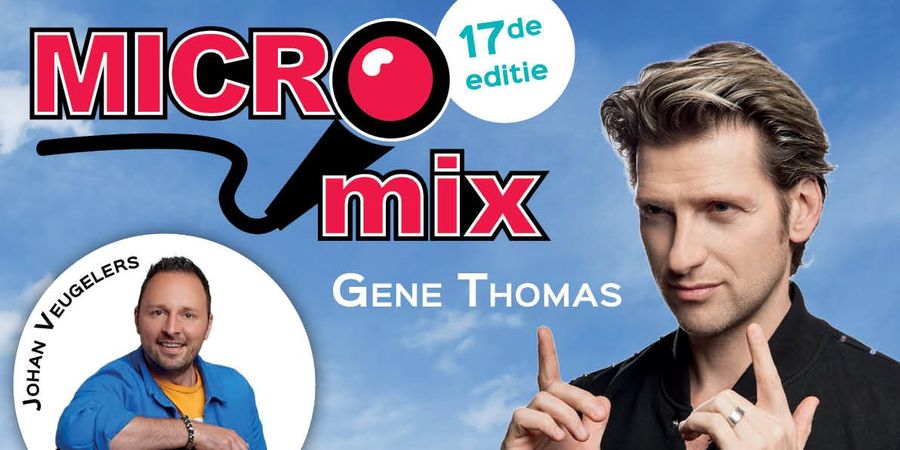 image - Micromix met Kevin Heye, Johan Veugelers en Gene Thomas!