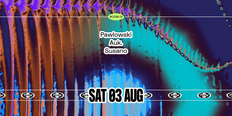 image - Fuse presents: Pawlowski