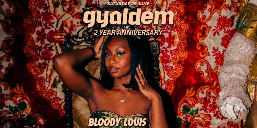 image - GYALDEM • 2 YEARS ANNIVERSARY • 29 JUIN