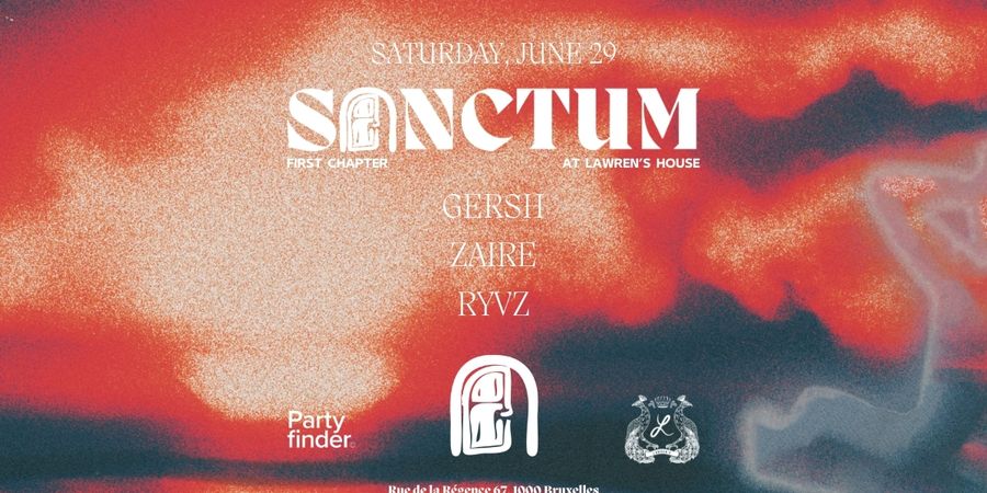 image - SANCTUM | Poelarts Party- First chapter - at LAWREN'S HOUSE Brussels