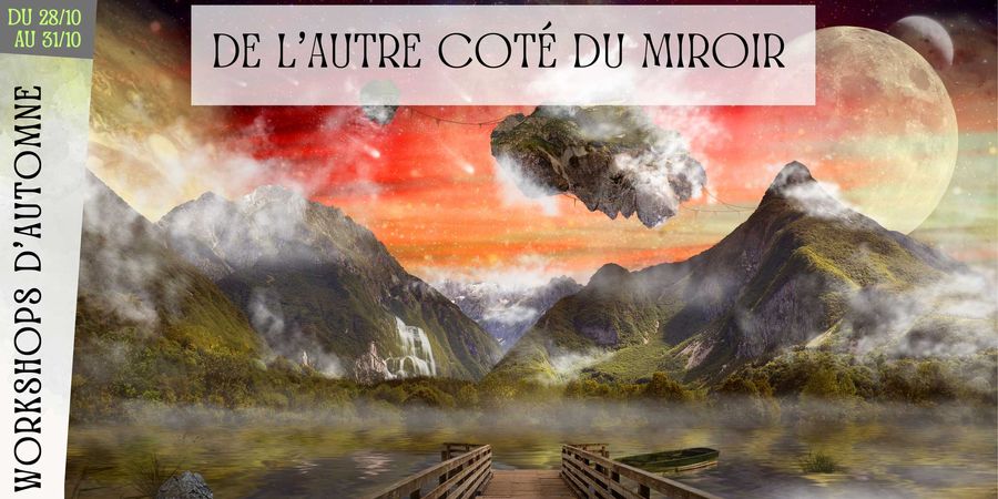 image - Workshops « De l’autre cote du miroir »