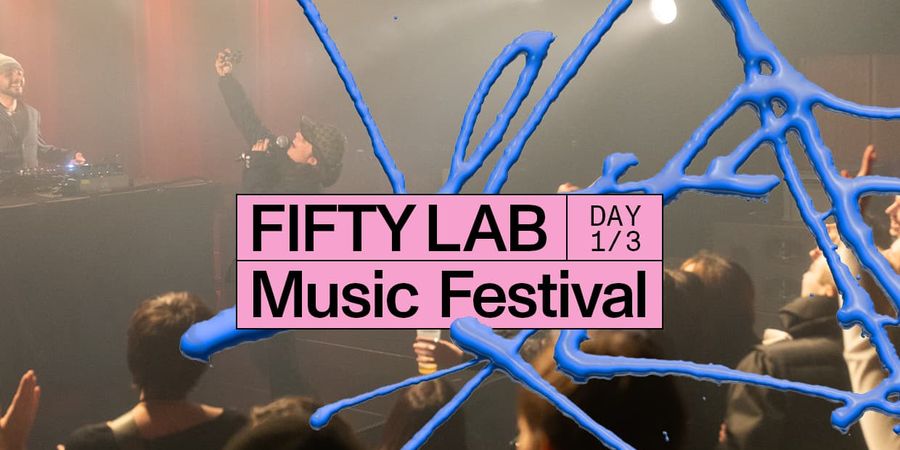 image - Fifty Lab Day 1