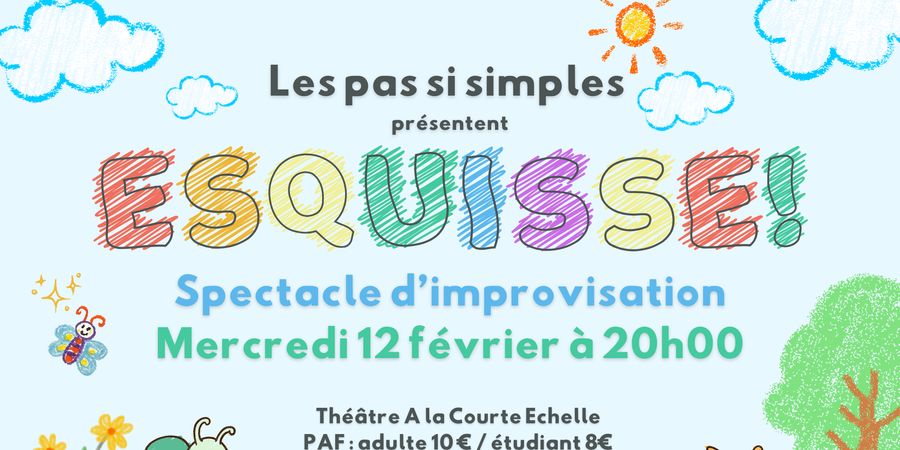 image - Esquisse - Spectacle d'improvisation par Les Pas si Simples