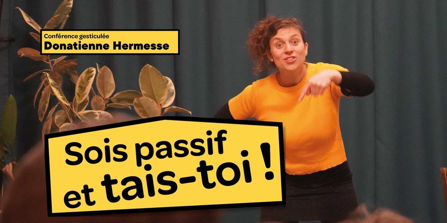 image - « Sois passif et tais-toi ! »