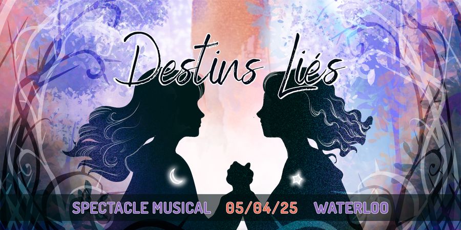 image - DESTINS LIÉS - Spectacle musical présenté par La Compagnie du Lion ASBL