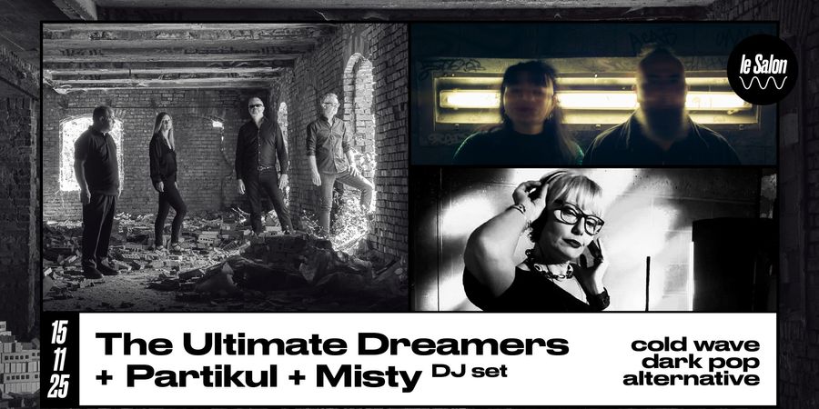 image - The Ultimate Dreamers, Partikul + Misty dj sets
