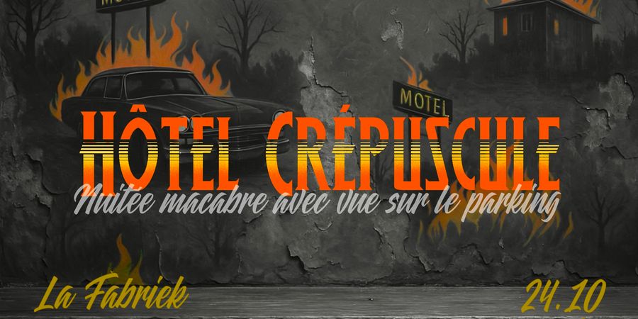 image - Cabaret HÔTEL CRÉPUSCULE, Nuitée macabre avec vue sur le parking.