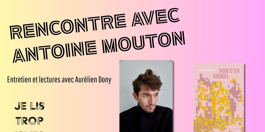 image - Rencontre avec Antoine Mouton
