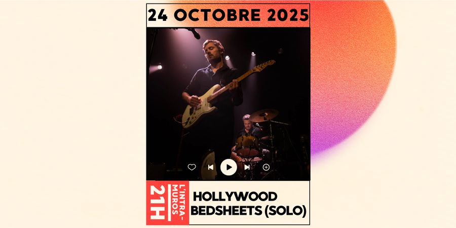image - Hollywood Bedsheets (solo) à L'Intra-Muros! 