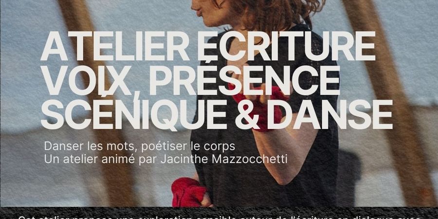 image - Atelier écriture, voix, présence scénique et danse - Proche de Namur (Assesse)