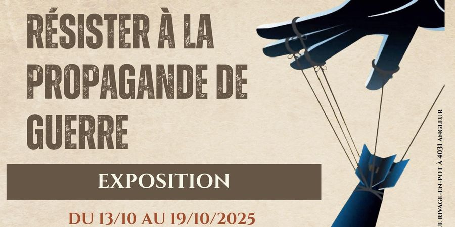 image - Exposition Résister à la propagande de guerre