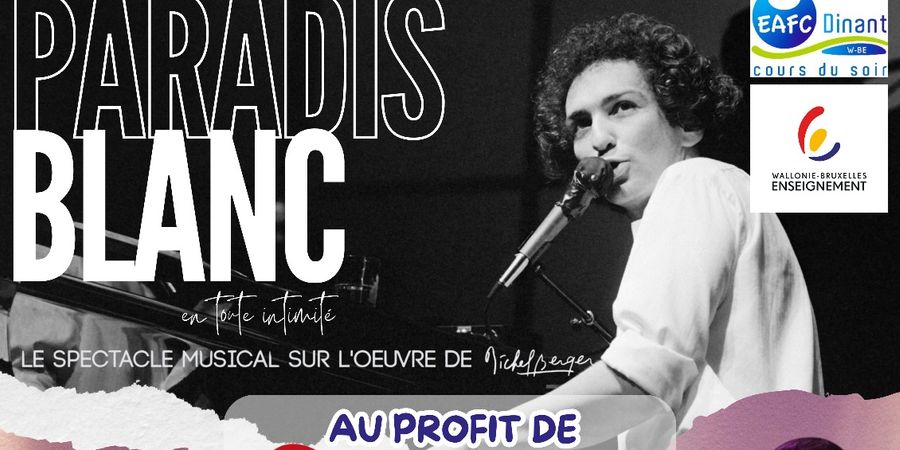 image - PARADIS BLANC, le spectacle musical sur l’oeuvre de Michel Berger. Au profit de Viva for Life