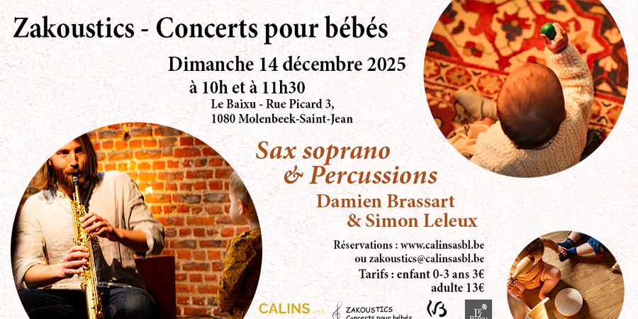 image - Zakoustics - Concert pour bébés (0-3 ans) - Sax Soprano & Percussions
